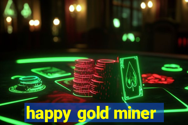 happy gold miner