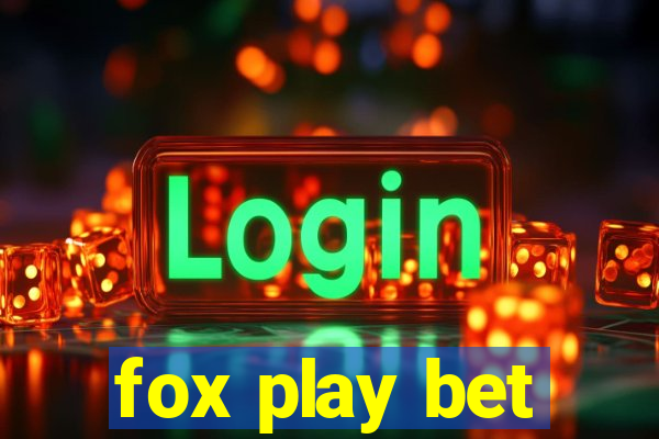 fox play bet