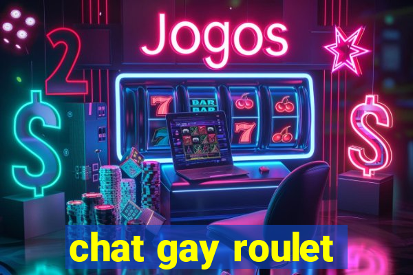 chat gay roulet