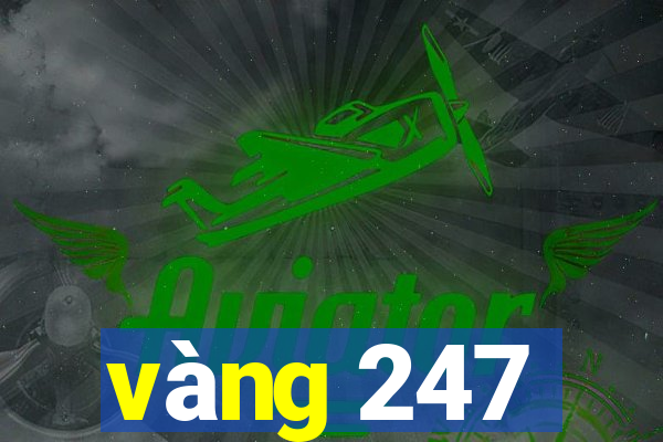 vàng 247