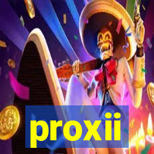 proxii