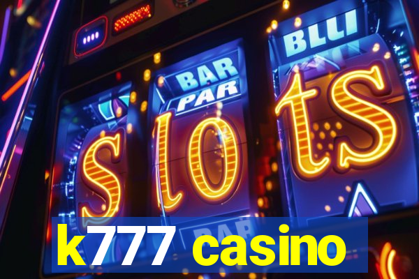 k777 casino