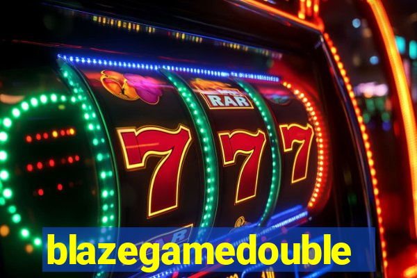 blazegamedouble