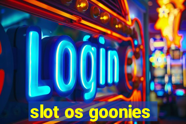 slot os goonies