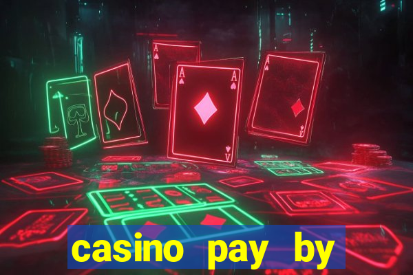 casino pay by mobile phone bill