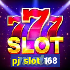 pj slot 168