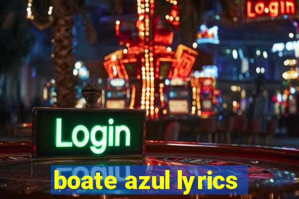 boate azul lyrics