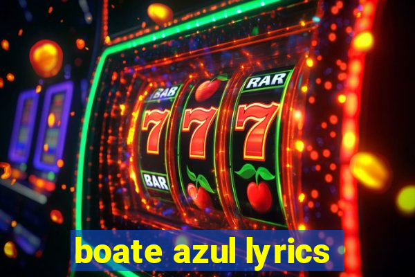 boate azul lyrics