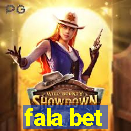 fala bet