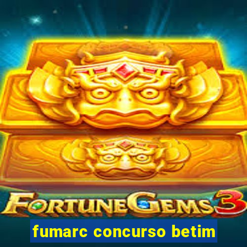 fumarc concurso betim