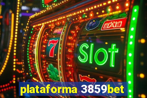 plataforma 3859bet