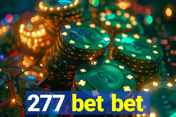 277 bet bet