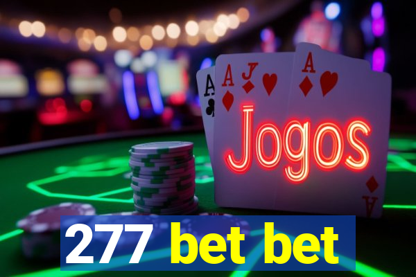 277 bet bet