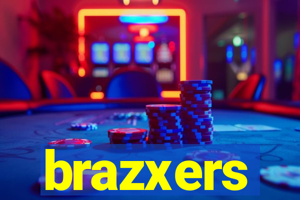 brazxers