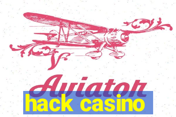 hack casino