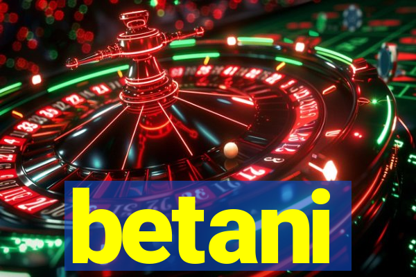 betani