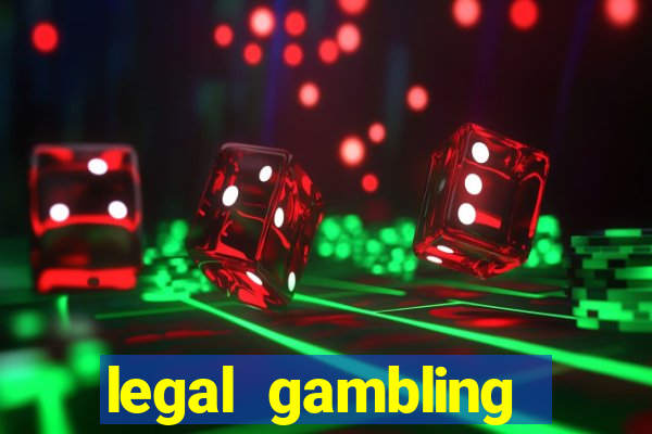 legal gambling online casino