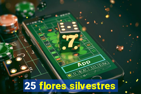 25 flores silvestres