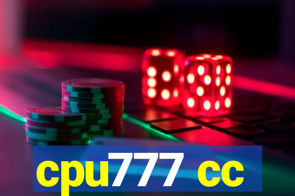 cpu777 cc