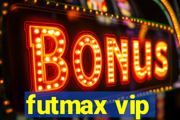 futmax vip