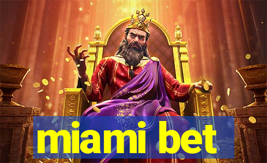 miami bet