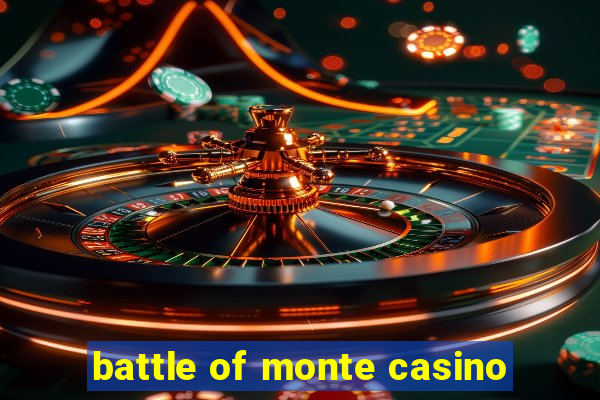 battle of monte casino