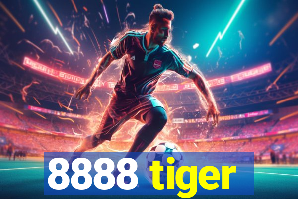 8888 tiger