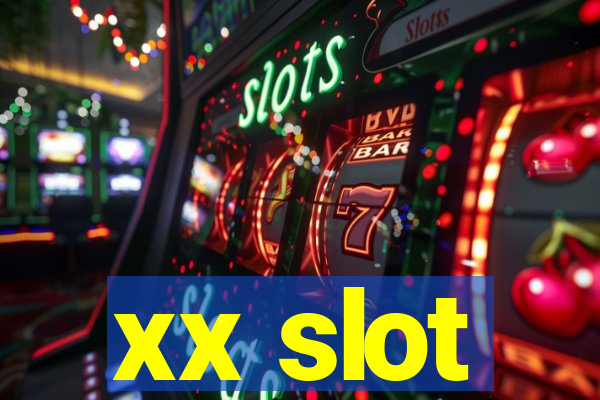 xx slot