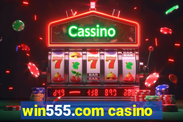 win555.com casino