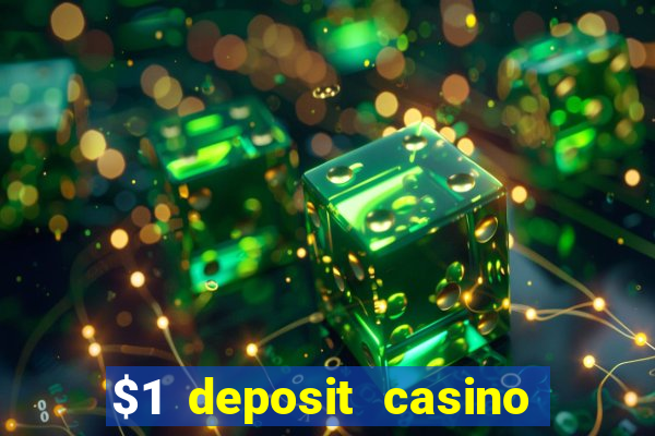 $1 deposit casino near new zealand