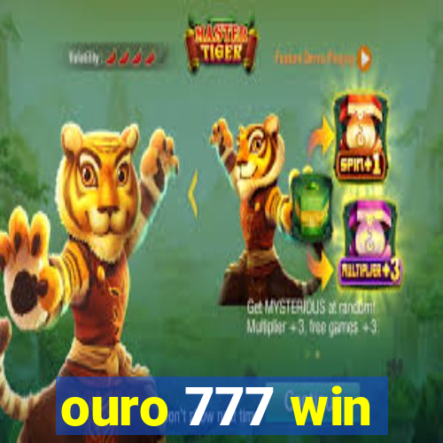 ouro 777 win