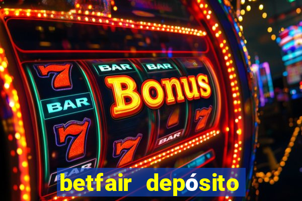 betfair depósito mínimo pix