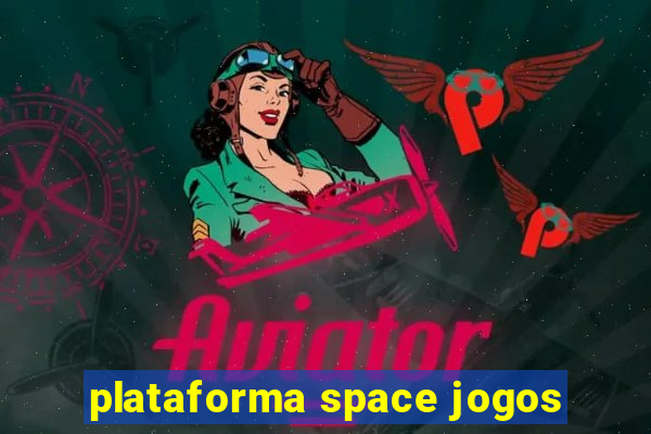 plataforma space jogos