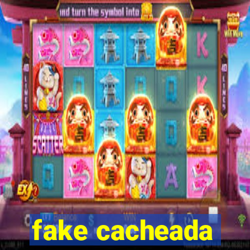 fake cacheada