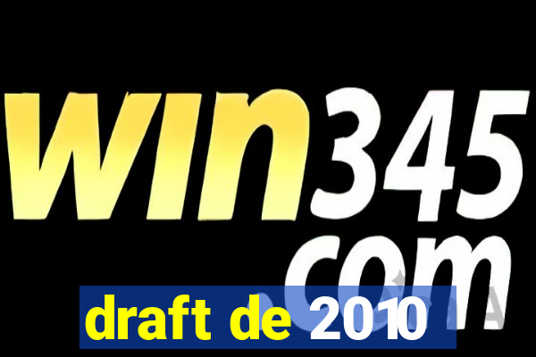 draft de 2010