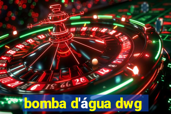 bomba d'água dwg