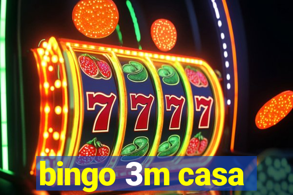 bingo 3m casa