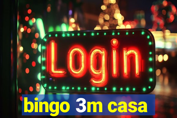 bingo 3m casa