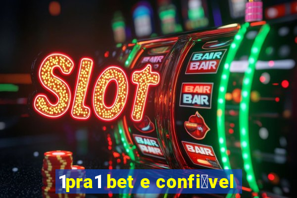 1pra1 bet e confi谩vel