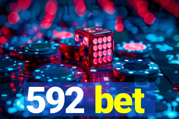 592 bet