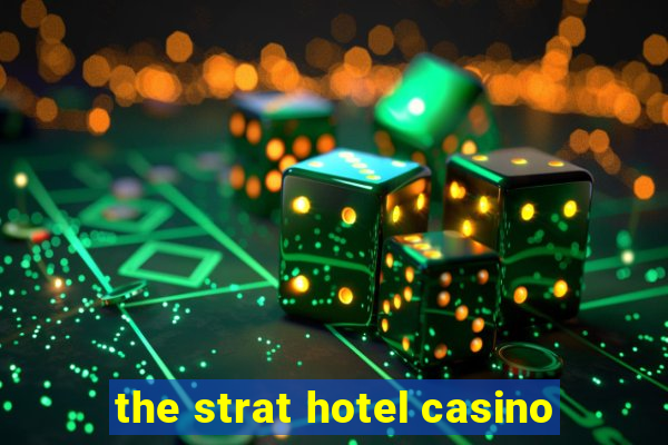 the strat hotel casino