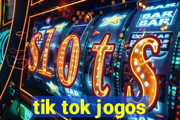 tik tok jogos