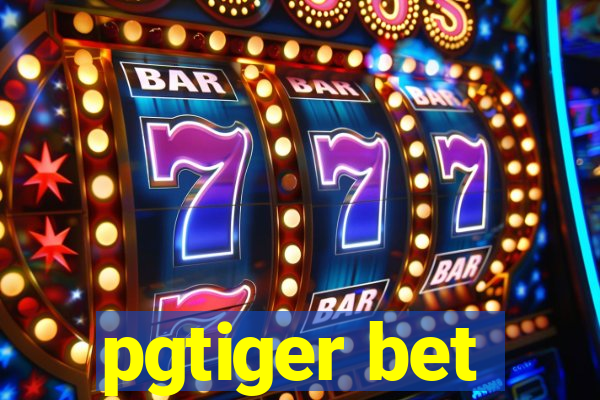 pgtiger bet