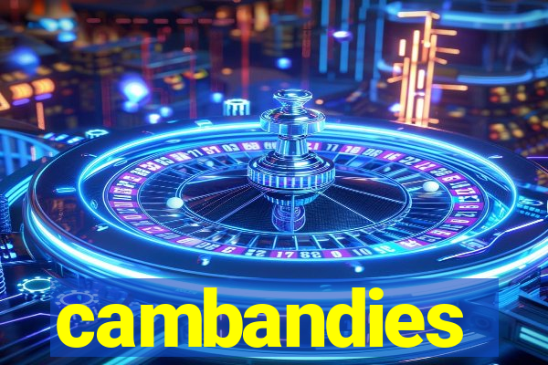 cambandies