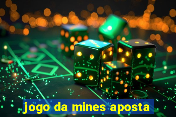 jogo da mines aposta