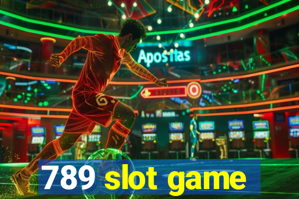 789 slot game