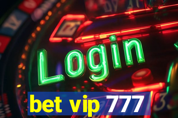 bet vip 777