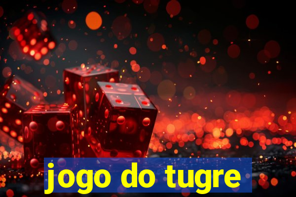 jogo do tugre