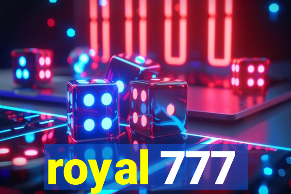 royal 777