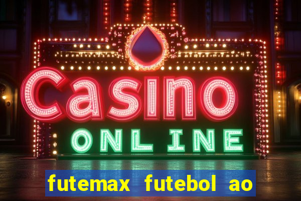 futemax futebol ao vivo campeonato brasileiro